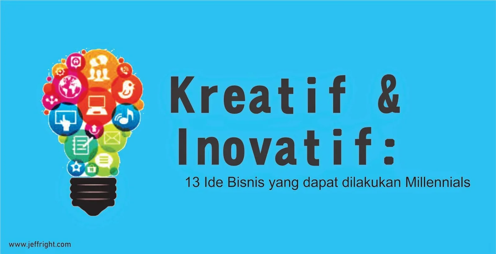 55 cara menciptakan ide kreatif dan inovatif