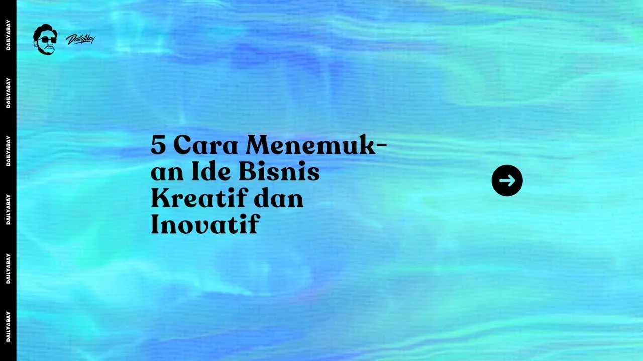 cara menemukan ide bisnis kreatif dan inovatif