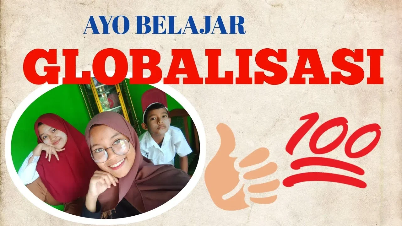ide kreatif cara mengajarkan materi tentang globalisasi kepada siswa sd