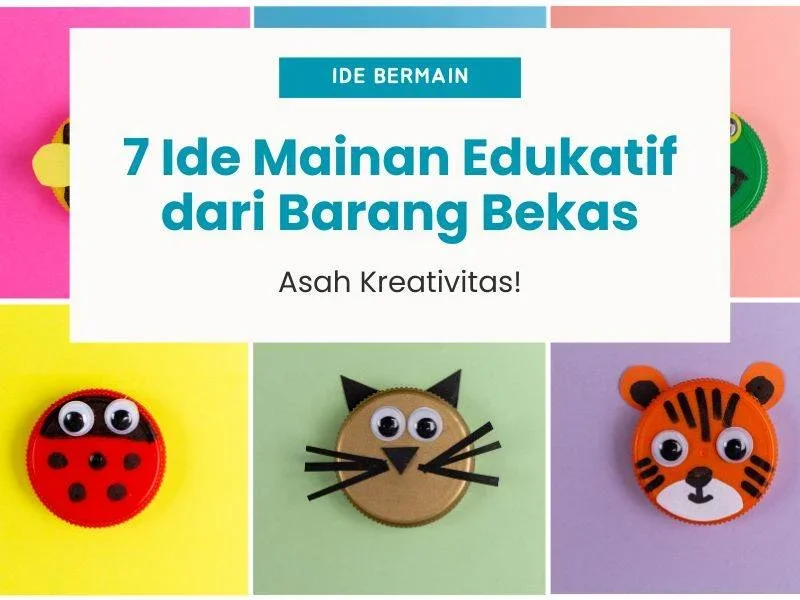 ide kreatif membuat mainan anak