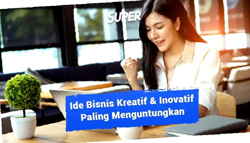 inovasi ide kreatif bagi pebisnis