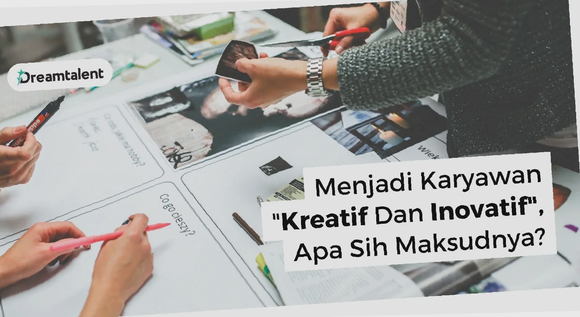 jelaskan yang dimaksud ide kreatif dan inovasi