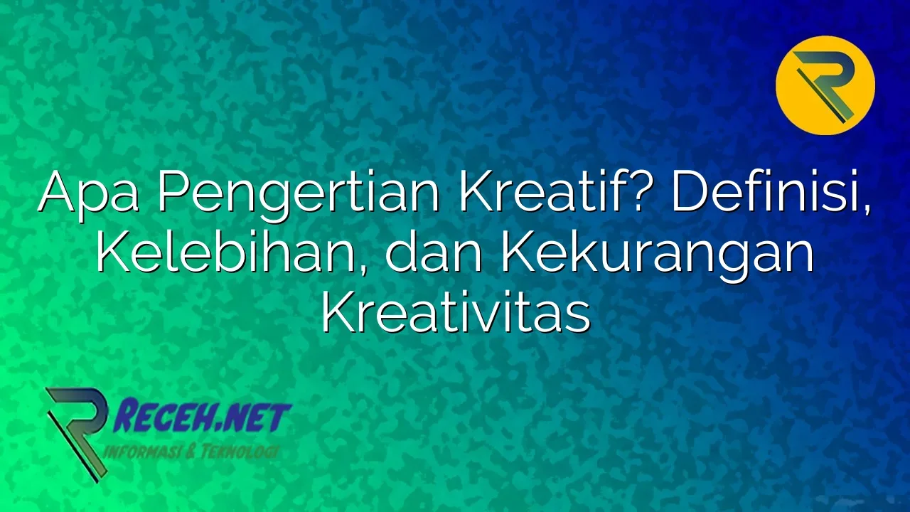 pengertian ide kreatif